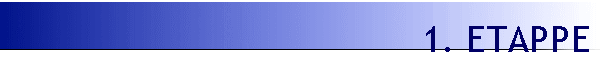 1. ETAPPE