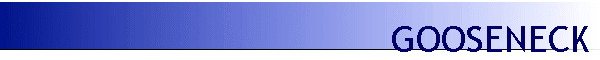 GOOSENECK