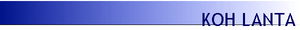 KOH LANTA