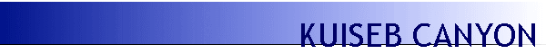 KUISEB CANYON