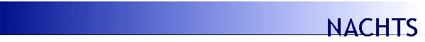 NACHTS