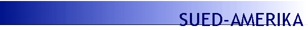 SUED-AMERIKA