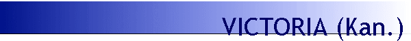VICTORIA (Kan.)